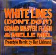 Grandmaster Flash & Melle Mel - White Lines (Don t Do It) (Freestyle Remix) (12 ) (Very Good Plus (VG+)) Discount