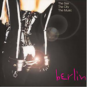 Various - Berlin - The Sex, The City, The Music (CD, Comp, Car) (Very Good Plus (VG+)) Online