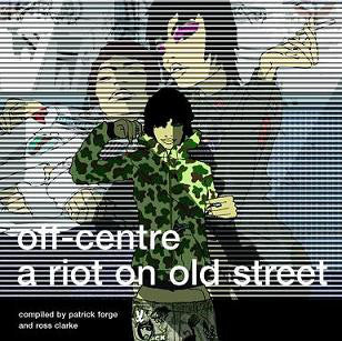 Various - Off-Centre : A Riot On Old Street (CD, Comp) (Very Good Plus (VG+)) Cheap