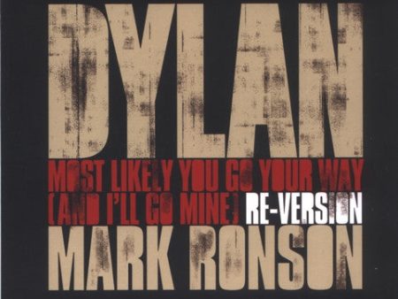 Dylan*   Mark Ronson - Most Likely You Go Your Way (And I ll Go Mine) Re-Version (7 , Single, Ltd, Num) (Near Mint (NM or M-)) For Sale