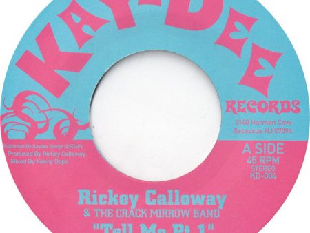 Rickey Calloway & The Crack Mirrow Band - Tell Me (7 ) (Very Good Plus (VG+)) Cheap