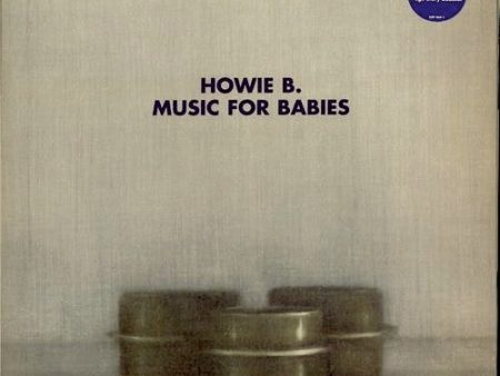 Howie B. - Music For Babies (LP, Album, Ltd, Gat) (Very Good (VG)) Online Sale