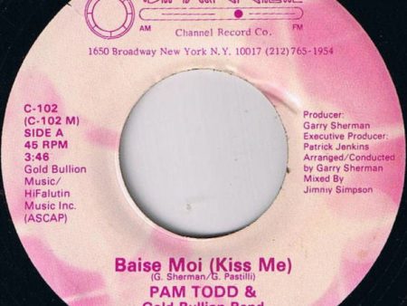 Pam Todd & Gold Bullion Band - Baise Moi (Kiss Me) (7 ) (Very Good (VG)) Supply